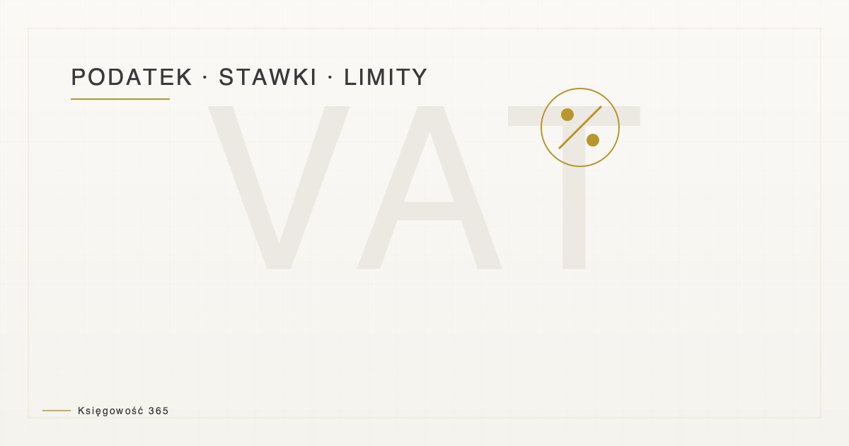 Ilustracja artykułu — podatek VAT, stawki i limity 2026